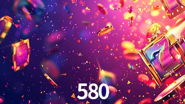 580 download — arquivo APK para Android oficial